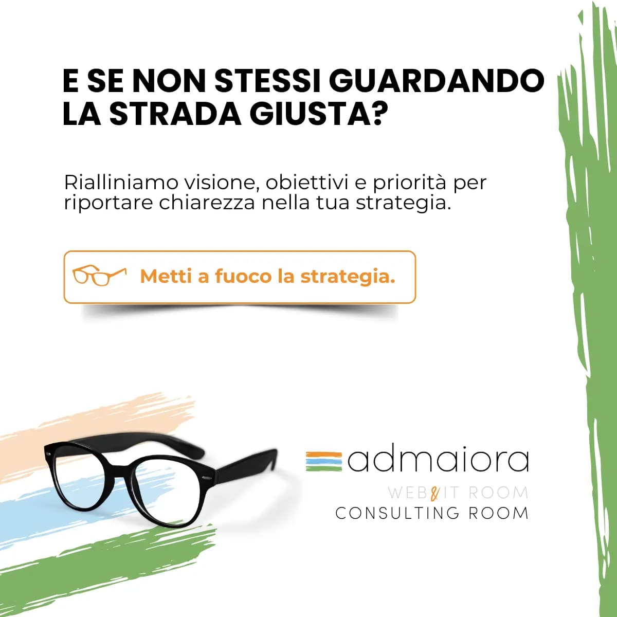 Quando la visione si offusca, anche la strategia perde forza